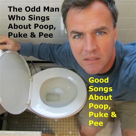 Also, food coloring can change the color of your poop. . Poop songs for adults